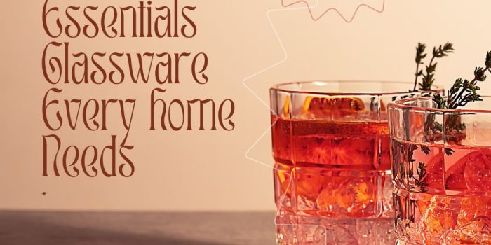 Essential Glassware Every Home Needs — Are You Missing These?