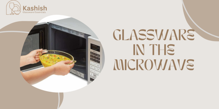 Glassware in the Microwave: The Ultimate Kitchen Safety Test