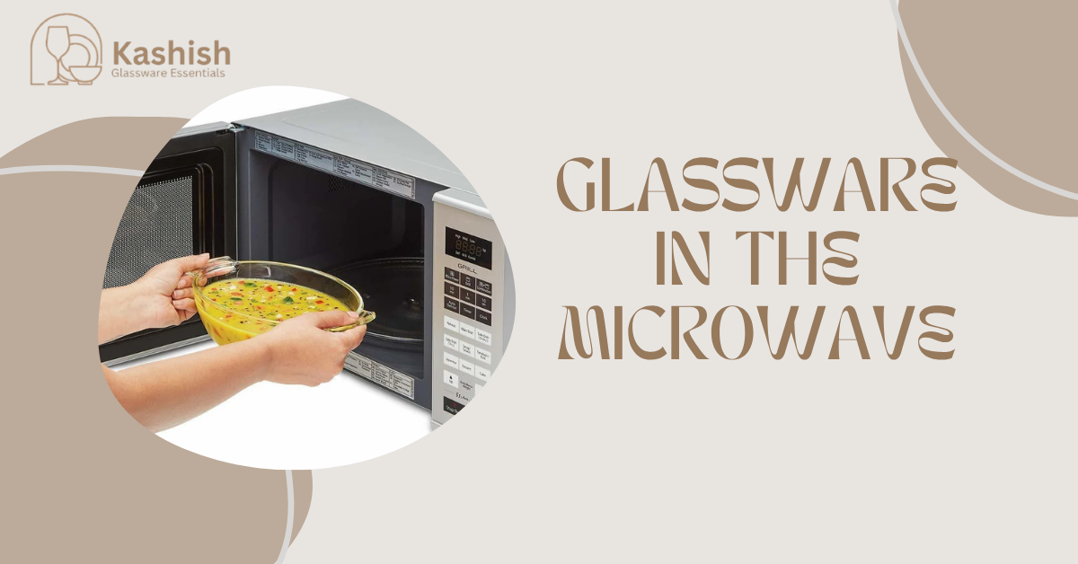 You are currently viewing Glassware in the Microwave: The Ultimate Kitchen Safety Test